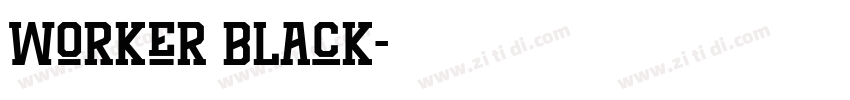 Worker Black字体转换